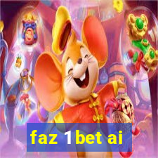 faz 1 bet ai